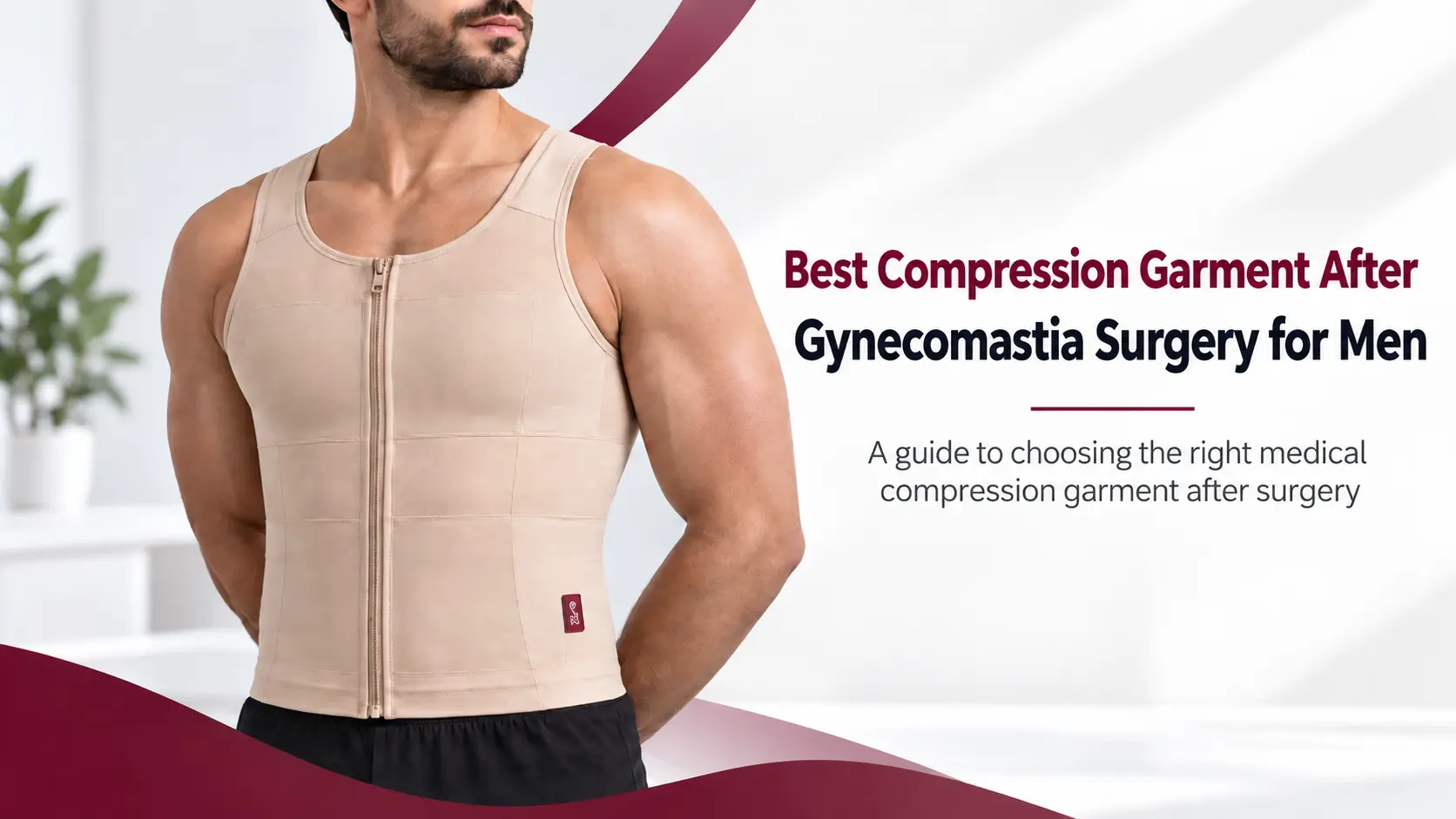 Best Compression Garment After Gynecomastia Surgery: Men's Guide